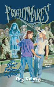 Ghost Followed Us Home by Peg Kehret, 9781416991106