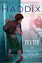 Dexter the Tough by Margaret Peterson Haddix, Mark Elliott, 9781416911708