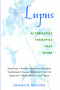 Lupus (Alternative Therapies That Work) by Sharon Moore, 9780892818891