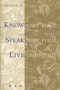 Know Your Truth, Speak Your Truth, Live Your Truth by Eileen R. Hannegan, 9781885223340