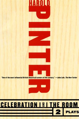 Celebration and The Room (Two Plays) by Harold Pinter, 9780802137081