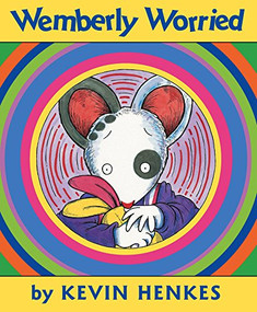 Wemberly Worried - 9780688170271 by Kevin Henkes, Kevin Henkes, 9780688170271