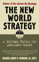 New World Strategy (A Military Policy for America's Future) by Harry G. Summers, 9780684812083