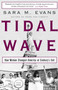 Tidal Wave (How Women Changed America at Century's End) by Sara Evans, 9780743255028