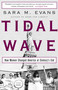 Tidal Wave (How Women Changed America at Century's End) by Sara Evans, 9780743255028