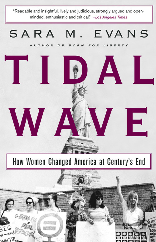 Tidal Wave (How Women Changed America at Century's End) by Sara Evans, 9780743255028