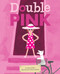 Double Pink by Kate Feiffer, 9780689871900