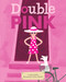 Double Pink by Kate Feiffer, 9780689871900