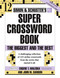 Simon & Schuster Super Crossword Puzzle Book #12 (The Biggest and the Best) by John M. Samson, Eugene T. Maleska, 9780743255387