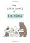 The Little World of Liz Climo by Liz Climo, 9780762452385