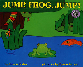 Jump, Frog, Jump! - 9780688139544 by Robert Kalan, Byron Barton, 9780688139544