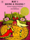 May I Bring a Friend? by Beatrice Schenk de Regniers, Beni Montresor, 9780689713538