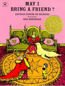 May I Bring a Friend? by Beatrice Schenk de Regniers, Beni Montresor, 9780689713538