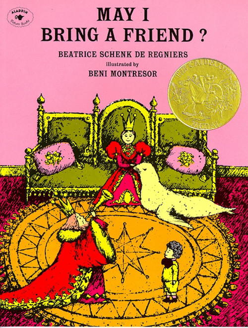 May I Bring a Friend? by Beatrice Schenk de Regniers, Beni Montresor, 9780689713538