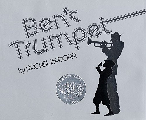 Ben's Trumpet (A Caldecott Honor Award Winner) - 9780688801946 by Rachel Isadora, Rachel Isadora, 9780688801946