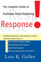 Response (The Complete Guide to Profitable Direct Marketing) by Lois K. Geller, 9780684871134