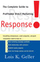 Response (The Complete Guide to Profitable Direct Marketing) by Lois K. Geller, 9780684871134