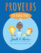 Proverbs for Young People by Jack E. Levin, Jack E. Levin, Mark R. Levin, 9781481459457