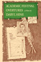 Academic Festival Overtures by Daryl Hine, 9780689115806