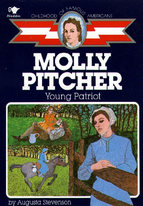 Molly Pitcher (Young Patriot) by Augusta Stevenson, 9780020420408