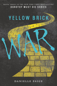 Yellow Brick War by Danielle Paige, 9780062280732