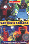 Santería Cubana (El Sendero de la Noche) by Raul J. Canizares, 9780892819614