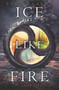 Ice Like Fire by Sara Raasch, 9780062286956