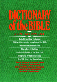 The Dictionary Of The Bible by John L. Mckenzie, 9780684819136
