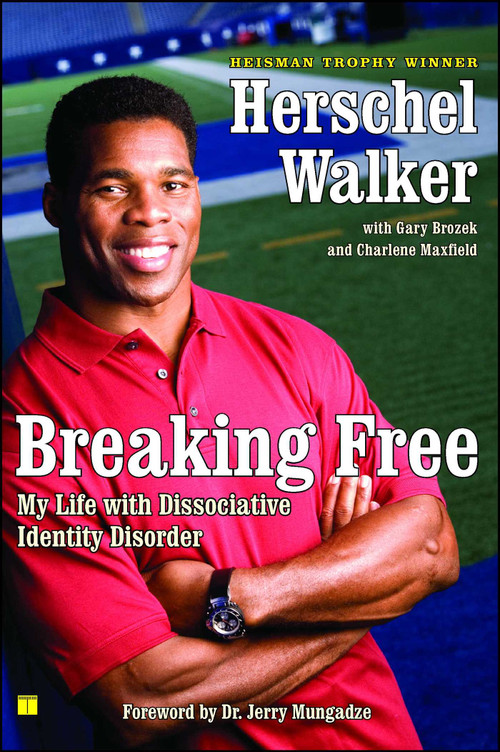 Breaking Free (My Life with Dissociative Identity Disorder) by Herschel Walker, Jerry Mungadze, 9781416537502