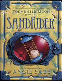 TodHunter Moon, Book Two: SandRider by Angie Sage, Mark Zug, 9780062272485