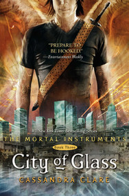 City of Glass by Cassandra Clare, 9781416914303