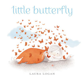 Little Butterfly by Laura Logan, Laura Logan, 9780062281265