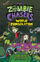 The Zombie Chasers #7: World Zombination by John Kloepfer, David DeGrand, 9780062290274