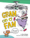 Gran on a Fan (Silly Short Vowels) by Kevin Bolger, Ben Hodson, 9780062285966
