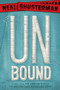 UnBound (Stories from the Unwind World) by Neal Shusterman, 9781481457231