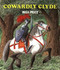 Cowardly Clyde by Bill Peet, 9780395361719