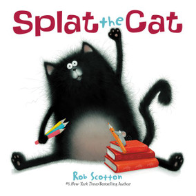 Splat the Cat - 9780062294364 by Rob Scotton, Rob Scotton, 9780062294364