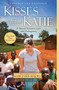 Kisses from Katie (A Story of Relentless Love and Redemption) by Katie J. Davis, Beth Clark, 9781451612097
