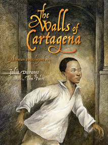 The Walls of Cartagena by Julia Durango, Tom Pohrt, 9781416941026