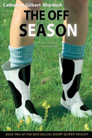 The Off Season by Catherine Gilbert Murdock, 9780618934935