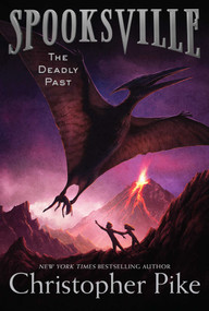 The Deadly Past by Christopher Pike, 9781481410892