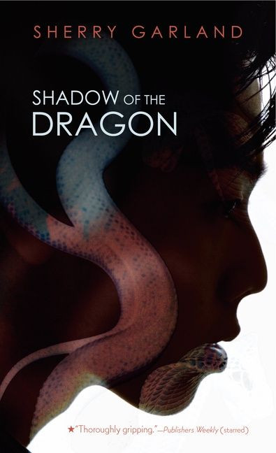 Shadow of the Dragon by Sherry Garland, 9780152735326