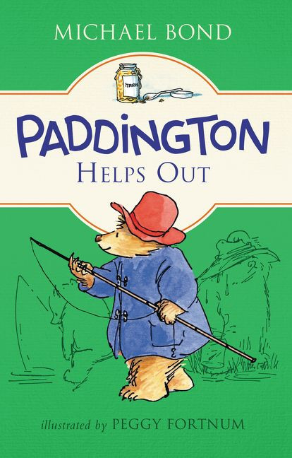 Paddington Helps Out by Michael Bond, Peggy Fortnum, 9780062312303