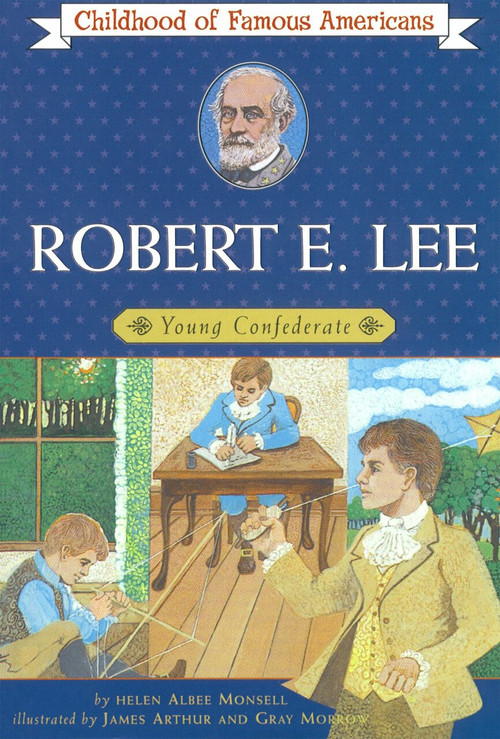Robert E. Lee (Young Confederate) by Helen Albee Monsell, 9780020420200
