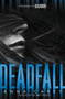 Deadfall by Anna Carey, 9780062299765