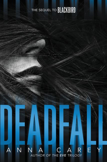 Deadfall by Anna Carey, 9780062299765
