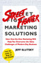 Street Fighter Marketing Solutions (How One-On-One Marketing Will Help You Overcome the Sales Challenges of Modern-Day Business) by Jeff Slutsky, 9780743299145