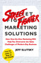 Street Fighter Marketing Solutions (How One-On-One Marketing Will Help You Overcome the Sales Challenges of Modern-Day Business) by Jeff Slutsky, 9780743299145