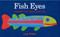 Fish Eyes (A Book You Can Count On) by Lois Ehlert, Lois Ehlert, 9780152162818
