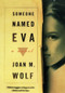 Someone Named Eva by Joan M. Wolf, 9780547237664